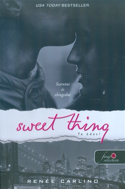 Sweet Thing - Te édes!