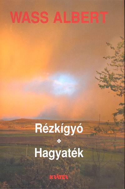RÉZKÍGYÓ-HAGYATÉK /KEMÉNY