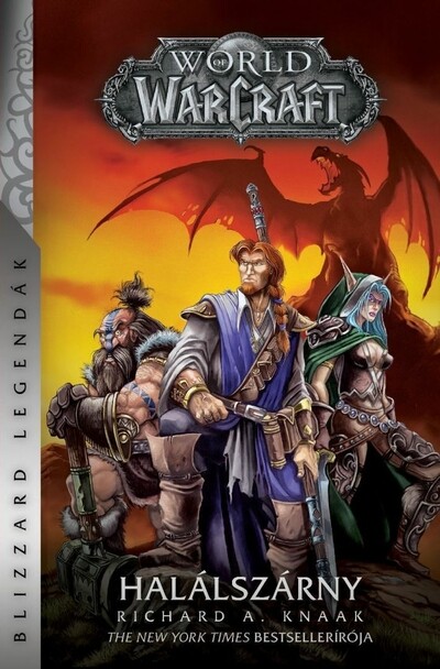 World of Warcraft: Halálszárny - Halálszárny-duológia 1. rész