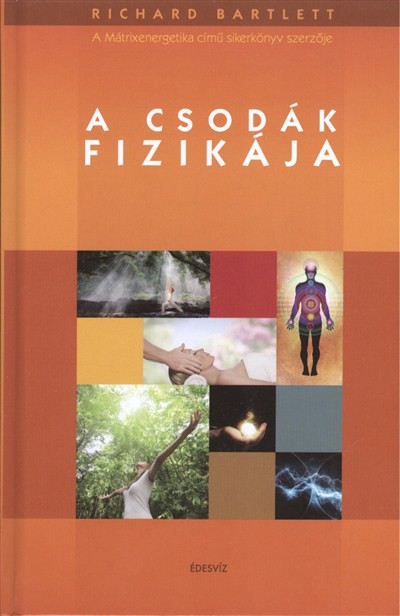 A CSODÁK FIZIKÁJA