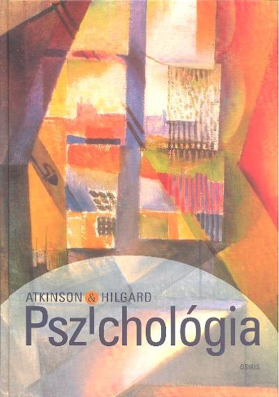  Pszichológia /Atkinson & Hilgard /új 
