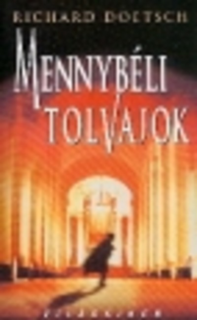 MENNYBÉLI TOLVAJOK