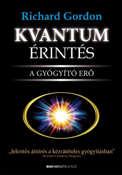 Kvantumérintés /A gyógyító erő
