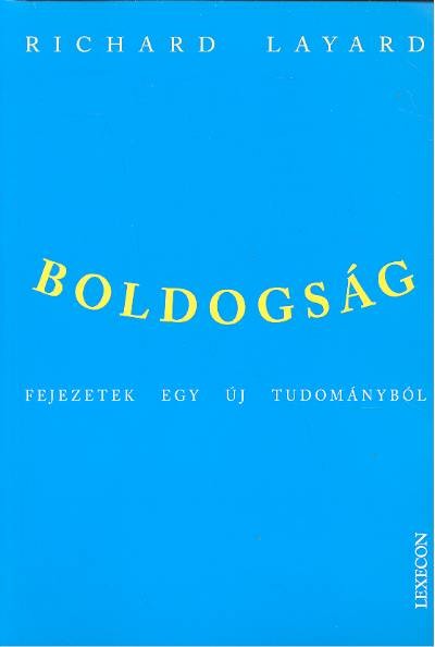 BOLDOGSÁG /FEJEZETEK EGY ÚJ TUDOMÁNYBÓL