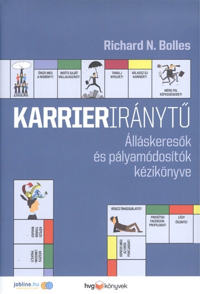 Karrieriránytű /Álláskeresők és pályamódosítók kézikönyve