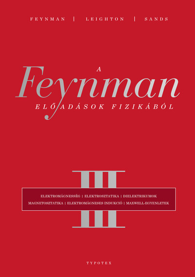 A Feynman-előadások fizikából III.