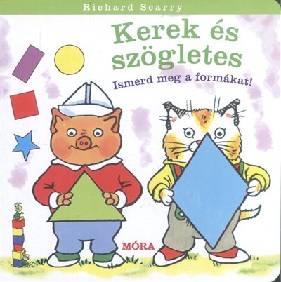 Kerek és szögletes /Ismerd meg a formákat!