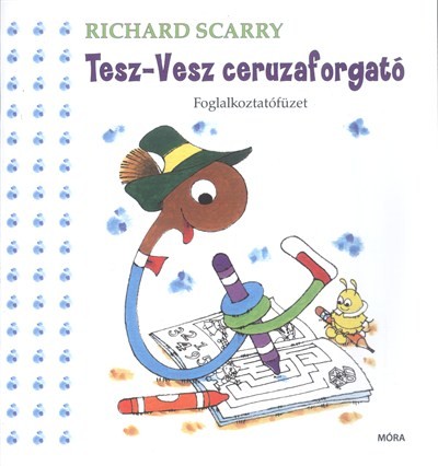 TESZ-VESZ CERUZAFORGATÓ /FOGLALKOZTATÓFÜZET