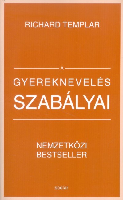 A gyereknevelés szabályai