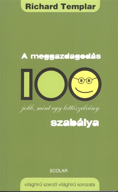 A MEGGAZDAGODÁS 100 SZABÁLYA