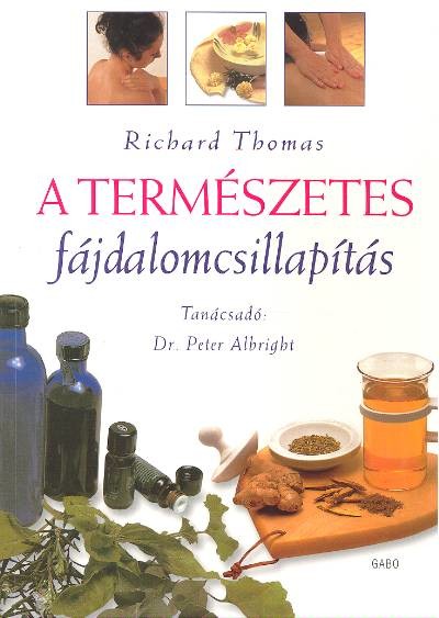 A TERMÉSZETES FÁJDALOMCSILLAPÍTÁS
