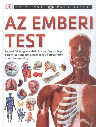 AZ EMBERI TEST /SZEMTANÚ