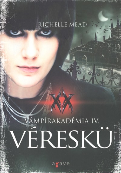 Véreskü /Vámpírakadémia IV.