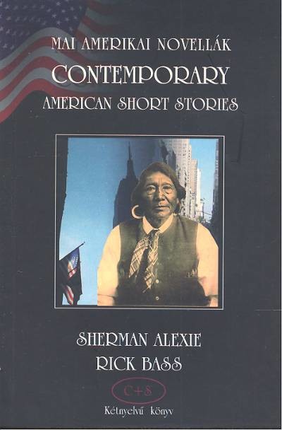 MAI AMERIKAI NOVELLÁK /KÉTNYELVŰ ALEXIE-BASS