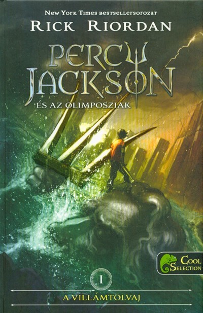 A villámtolvaj /Percy Jackson és az olimposziak 1. (kemény)