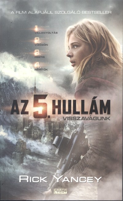 AZ 5. HULLÁM /VISSZAVÁGUNK