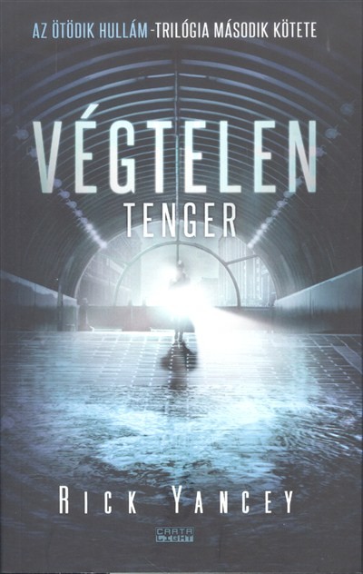 VÉGTELEN TENGER /AZ ÖTÖDIK HULLÁM-TRILÓGIA 2.