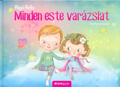 Minden este varázslat