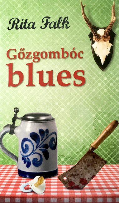 Gőzgombóc blues (2. kiadás)