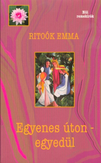 Egyenes úton - egyedül