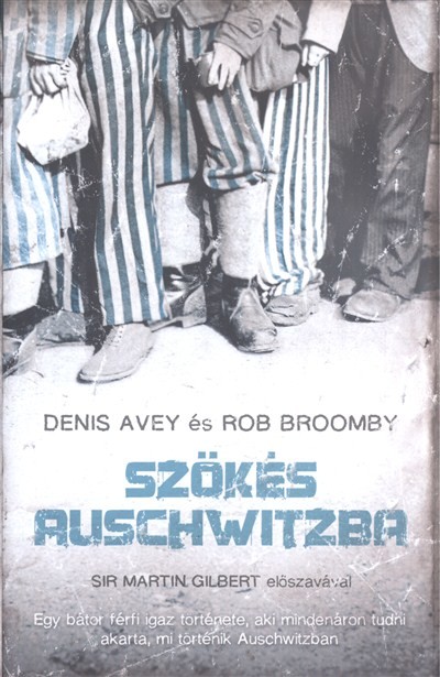 Szökés Auschwitzba