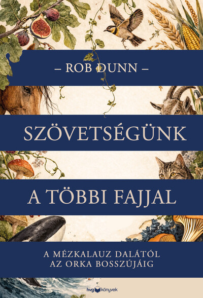 Szövetségünk a többi fajjal - A mézkalauz dalától az orka bosszújáig