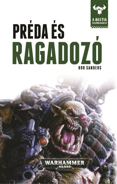 PRÉDA ÉS RAGADOZÓ /WARHAMMER 40.000