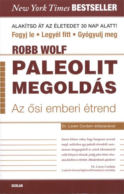 Paleolit megoldás /Az ősi emberi étrend