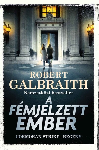 A fémjelzett ember - Cormoran Strike-regény