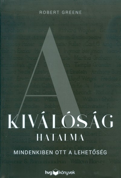 A kiválóság hatalma /Mindenkiben ott a lehetőség