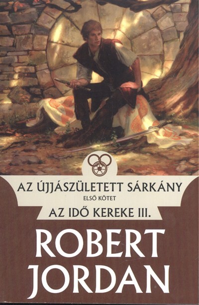 AZ ÚJJÁSZÜLETETT SÁRKÁNY 1. /AZ IDŐ KEREKE III.