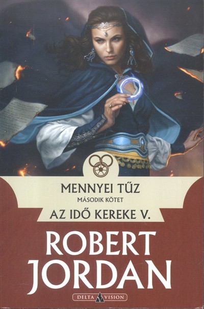 Mennyei tűz 2. /Az idő kereke V.