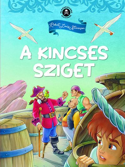 A kincses sziget - Klasszikusok kicsiknek