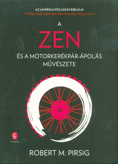 A zen és a motorkerékpár-ápolás művészete