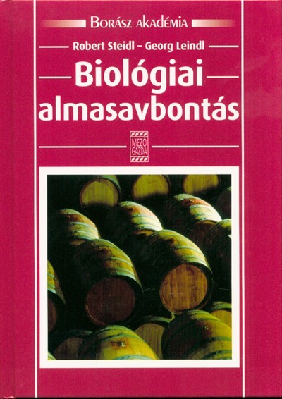 Biológiai almasavbontás /Borász akadémia