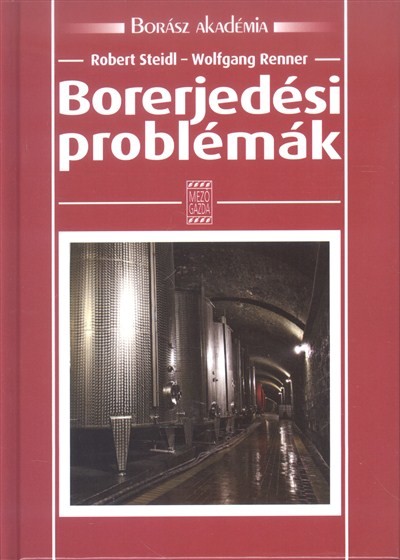 BORERJEDÉSI PROBLÉMÁK /BORÁSZ AKADÉMIA