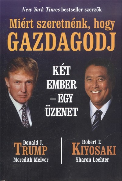 MIÉRT SZERETNÉNK, HOGY GAZDAGODJ /KÉT EMBER - EGY ÜZENET