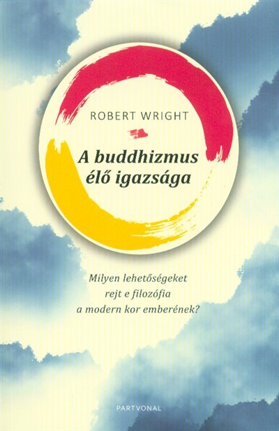 A buddhizmus élő igazsága