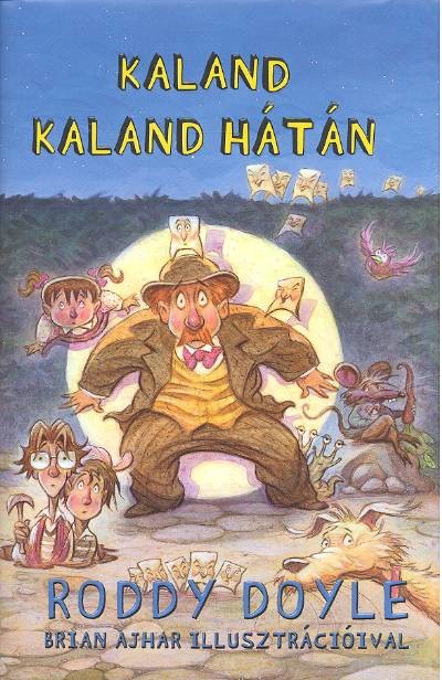 KALAND KALAND HÁTÁN