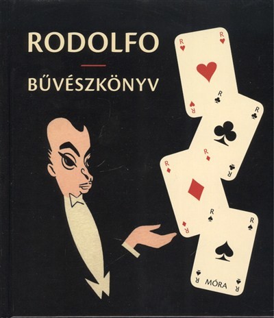 Rodolfo: Bűvészkönyv