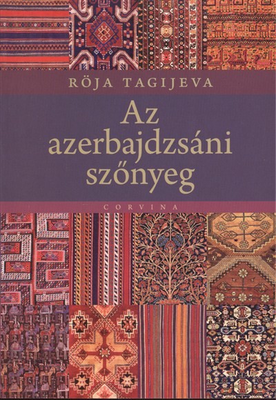 AZ AZERBAJDZSÁNI SZŐNYEG