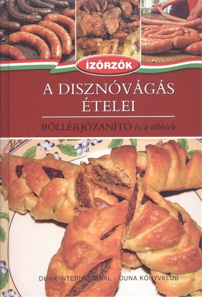 A disznóvágás ételei - Böllérjózanító és a többiek /Ízőrzők 4.