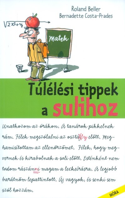 Túlélési tippek a sulihoz