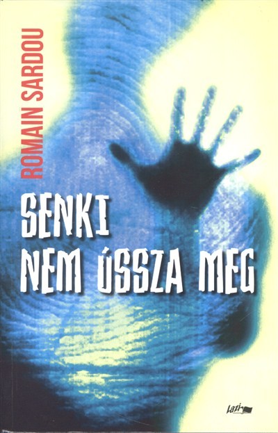 Senki nem ússza meg