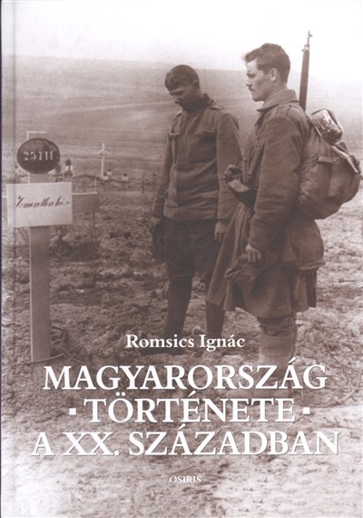 MAGYARORSZÁG TÖRTÉNETE A XX. SZÁZADBAN