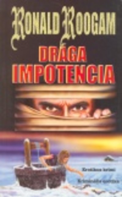 DRÁGA IMPOTENCIA