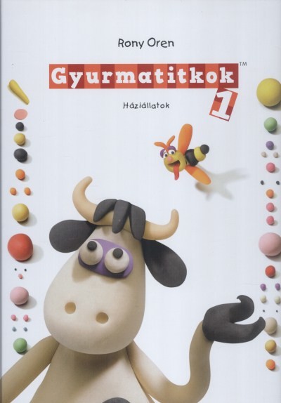 Gyurmatitkok 1. /Háziállatok