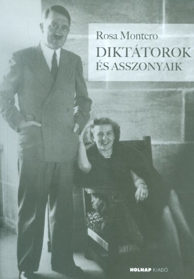 Diktátorok és asszonyaik