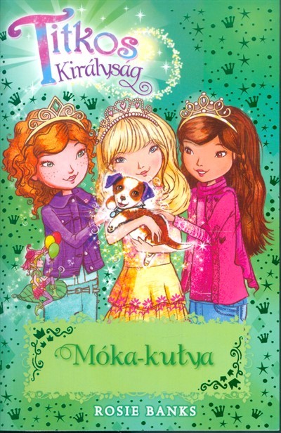 Móka-kutya /Titkos királyság 19.