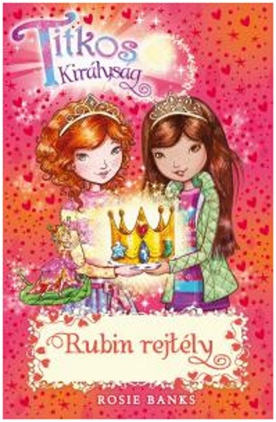 Rubin-rejtély /Titkos királyság 26.